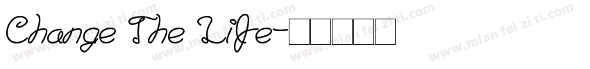 Change The Life字体转换